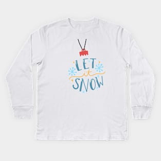 Let it Snow! Kids Long Sleeve T-Shirt